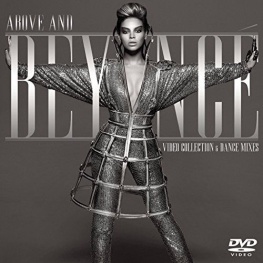 Above and Beyonce: Video Collection & Dance Mixes