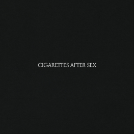 Cigarettes After Sex