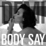 Body Say