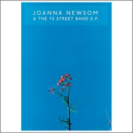 Joanna Newsom & The Ys Street Band