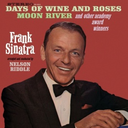 Sinatra Sings Days of Wine and Roses, Moon River, and Other Academy Award Winners
