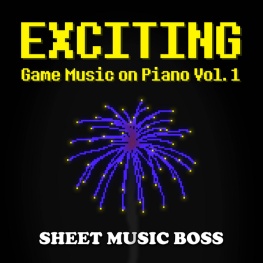 Exciting Game Music on Piano, Vol. 1