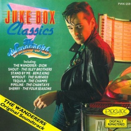 Juke Box Classics: The Wanderers